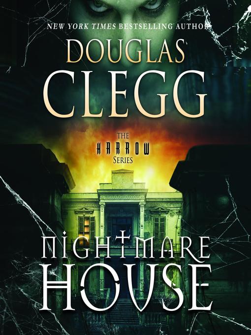 Title details for Nightmare House by Douglas Clegg - Available